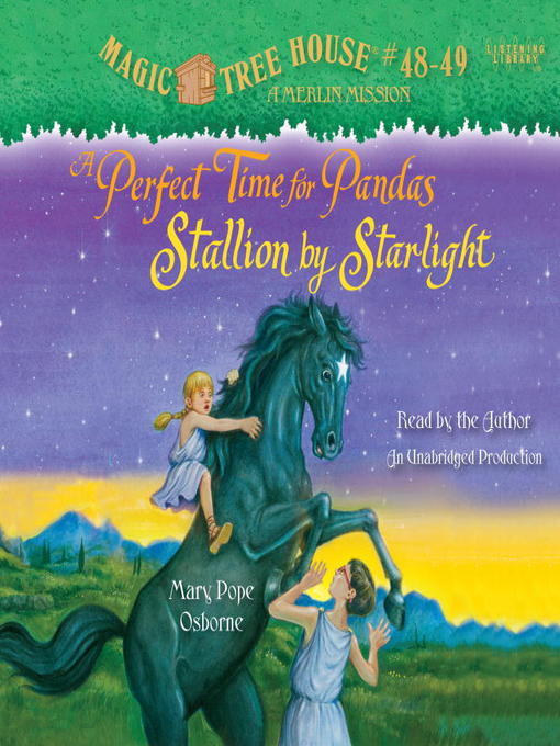 Title details for A Perfect Time for Pandas / Stallion by Starlight by Mary Pope Osborne - Available